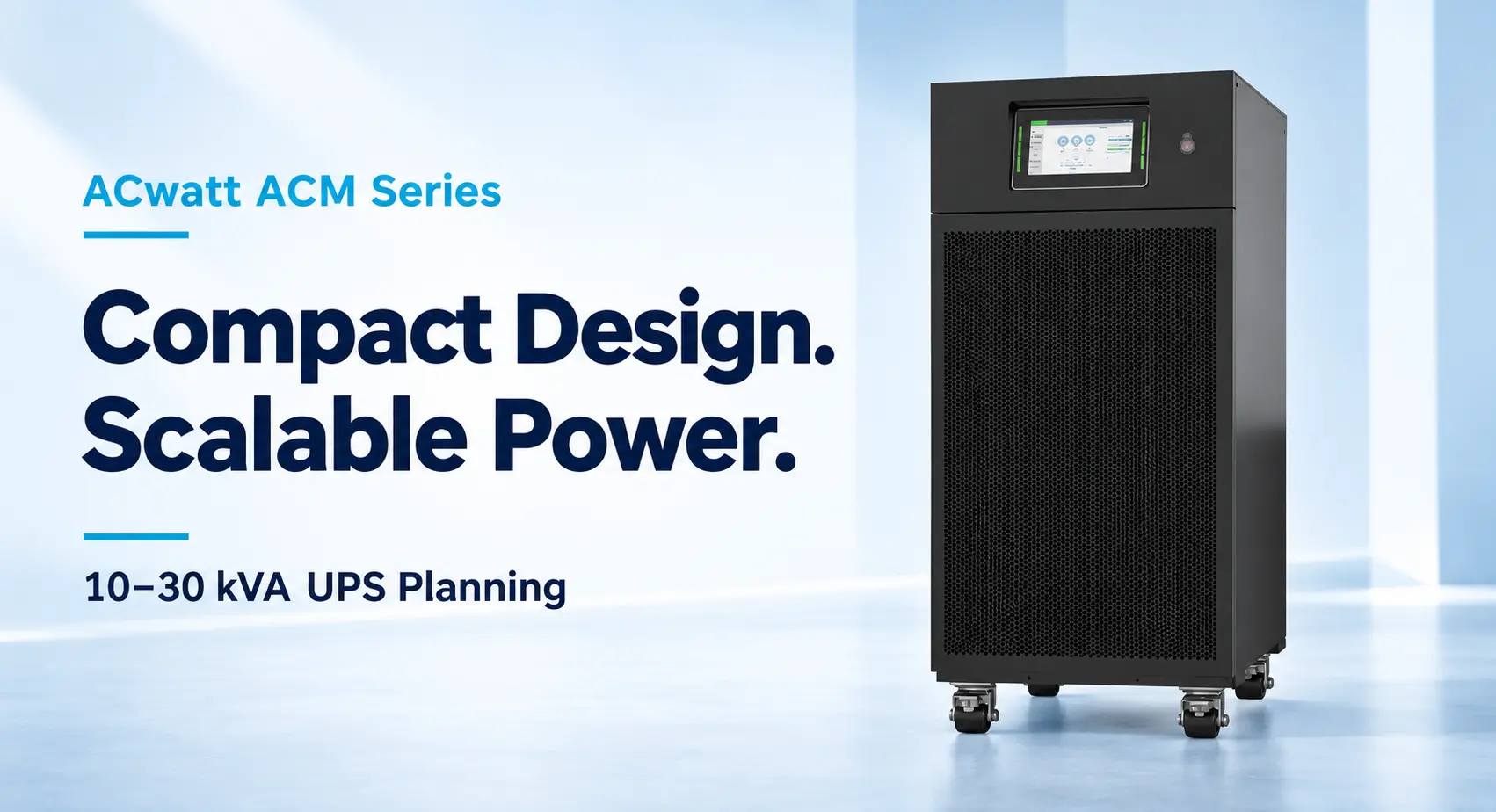 10&ndash;30 kVA Modular UPS: Compact Design, Scalable Power | ACwatt ACM Series